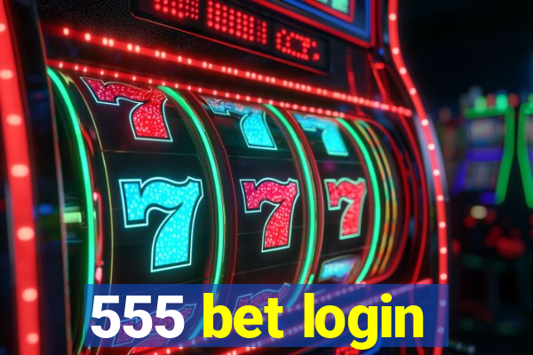 555 bet login